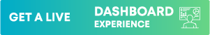 Get a Live Dashboard Experience