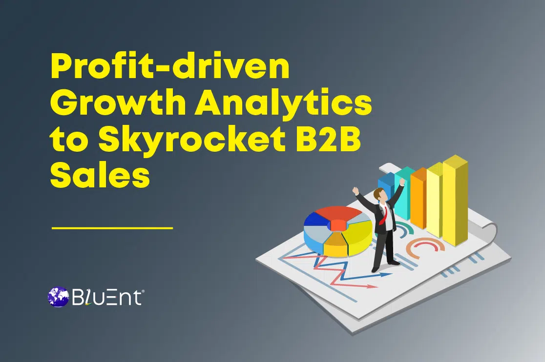 Growth Analytics: How are B2B Leaders Using Data for Sales Excellence?