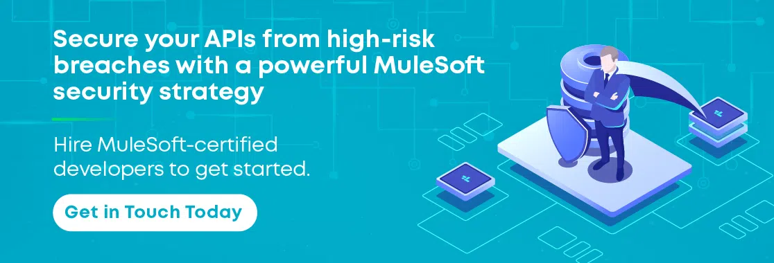 Contact us for MuleSoft API security strategy