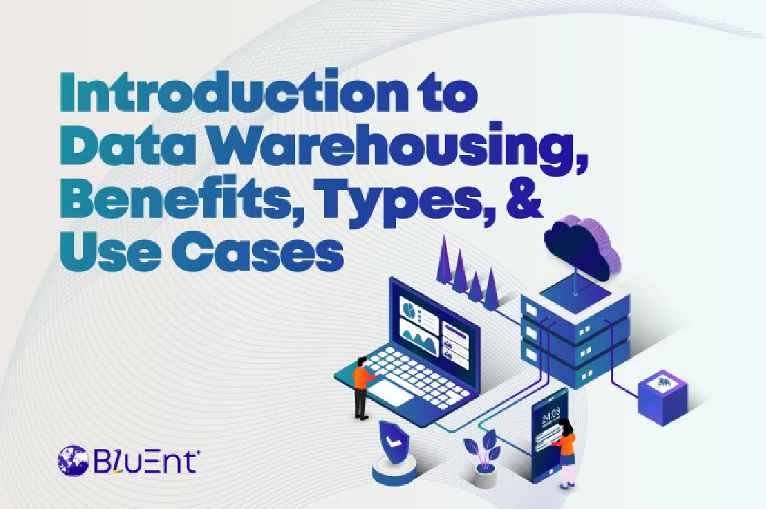 What is Data Warehousing? Types, Benefits, & Use Cases